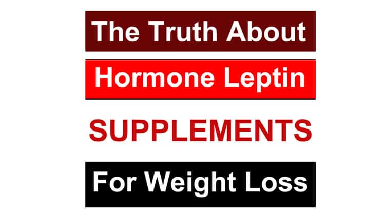 Hormone-Leptin-Supplements-For-Weight-Loss